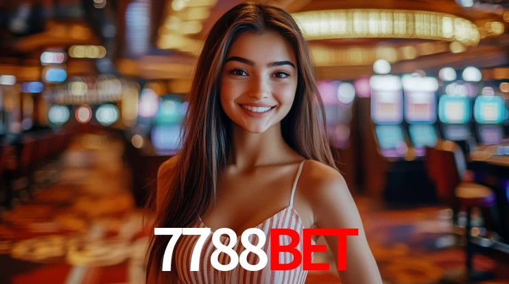 Explore as vantagens do 7788BET: serviço profissional e confiabilidade